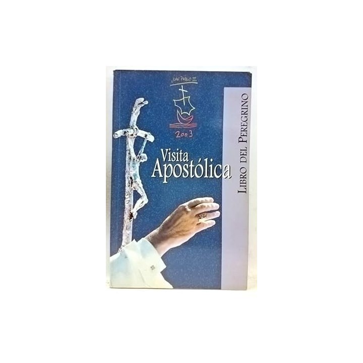 Seréis mis testigos. Visita apostólica. Libro del peregrino
